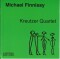 Michael Finnissy - Music for String Quartet - KREUTZER QUARTET